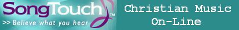 Christian Website ~ Song Touch ~ Chirstian Music On-Line