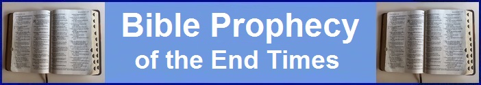 Bible Prophecy of the End Times Banner