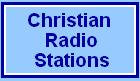Christian Speakers Association
Christian Radio Stations